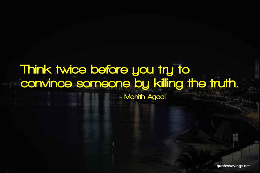 Killing Quotes Quotes By Mohith Agadi Killing Quotes Quotes By Mohith Agadi