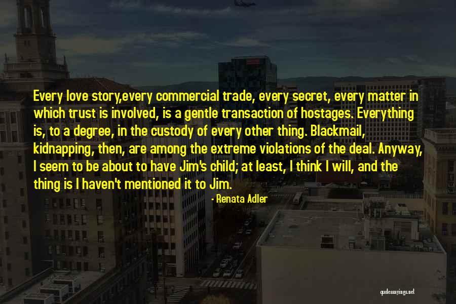 Killing Quotes Quotes By Renata Adler Killing Quotes Quotes By Renata Adler