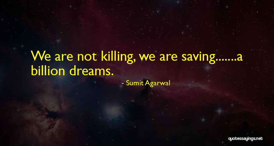 Killing Quotes Quotes By Sumit Agarwal Killing Quotes Quotes By Sumit Agarwal