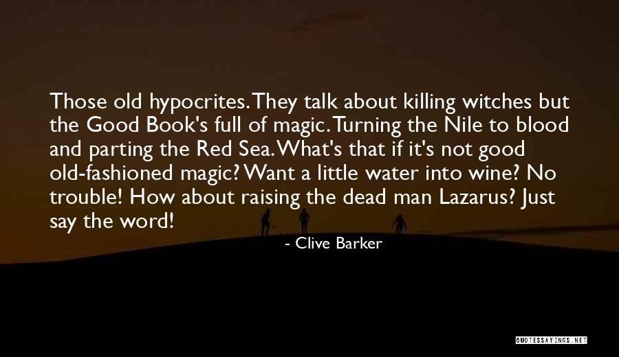 Killing Sea Quotes By Clive Barker Killing Sea Quotes By Clive Barker