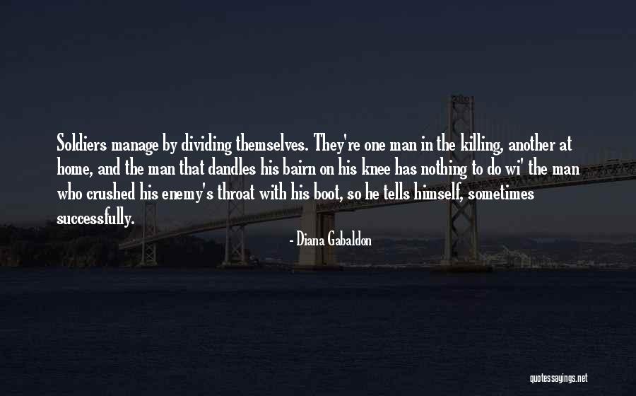 Killing The Enemy Quotes By Diana Gabaldon Killing The Enemy Quotes By Diana Gabaldon