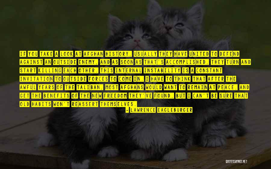 Killing The Enemy Quotes By Lawrence Eagleburger Killing The Enemy Quotes By Lawrence Eagleburger