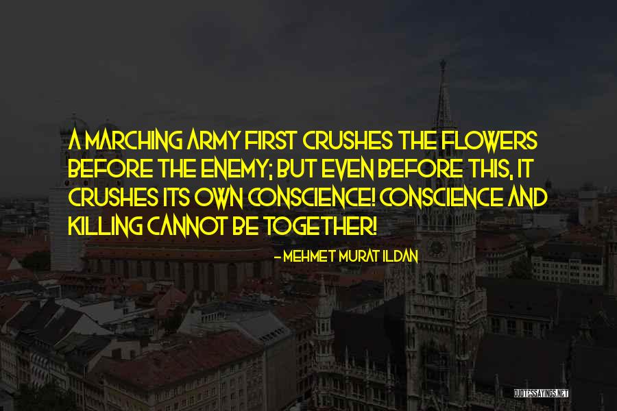 Killing The Enemy Quotes By Mehmet Murat Ildan Killing The Enemy Quotes By Mehmet Murat Ildan