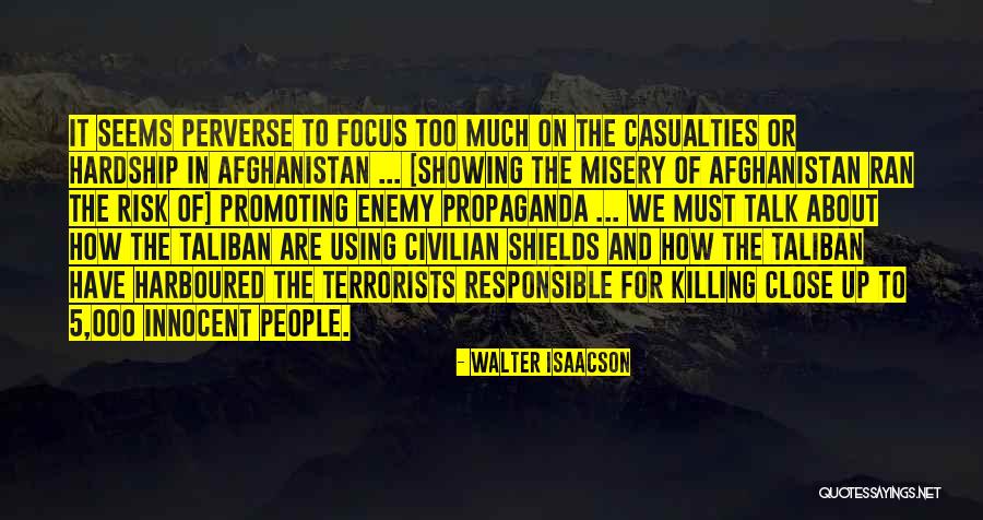 Killing The Enemy Quotes By Walter Isaacson Killing The Enemy Quotes By Walter Isaacson