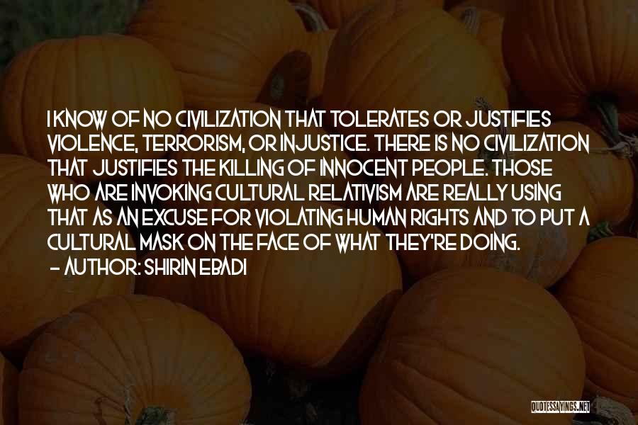 Killing The Innocent Quotes By Shirin Ebadi