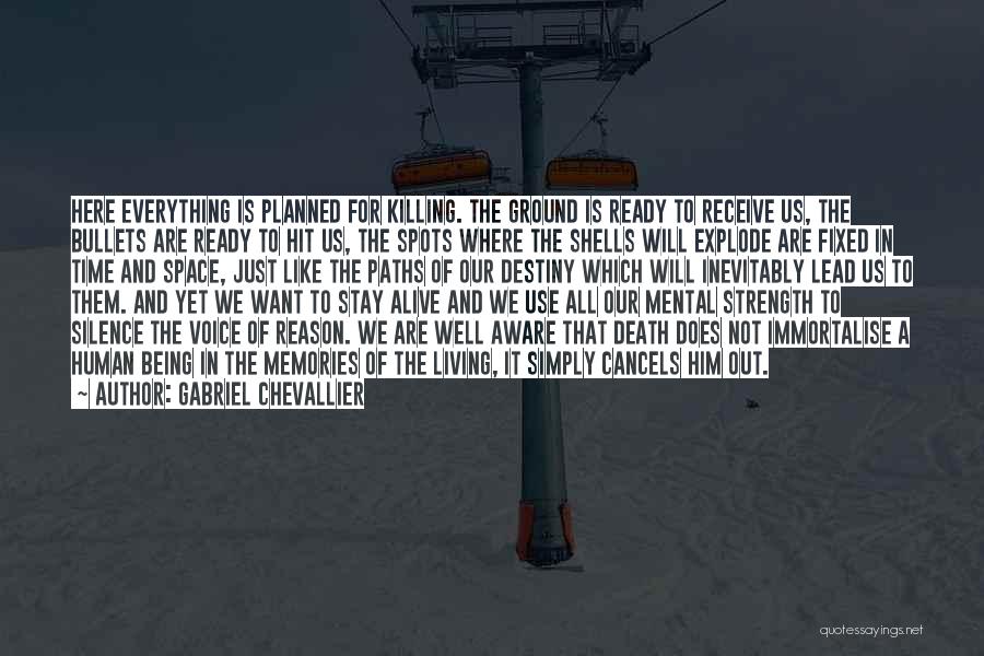 Killing The Time Quotes By Gabriel Chevallier