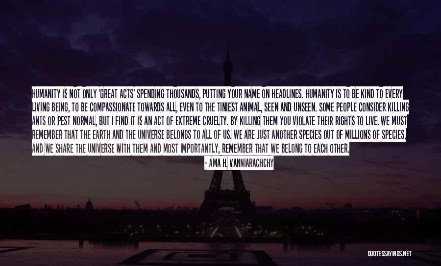 Killing Them With Kindness Quotes By Ama H. Vanniarachchy Killing Them With Kindness Quotes By Ama H. Vanniarachchy