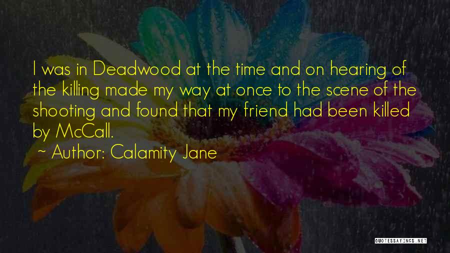 Killing Time Quotes By Calamity Jane