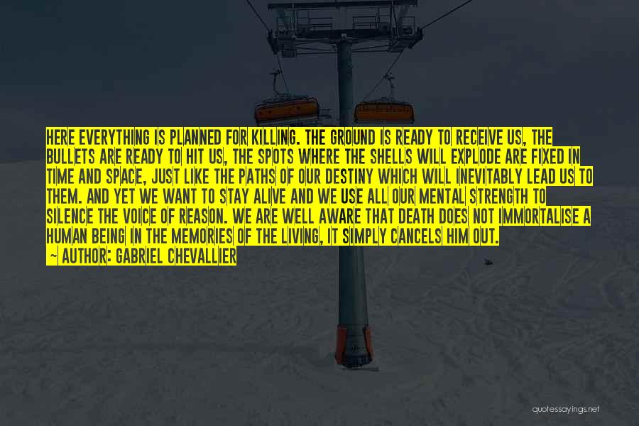 Killing Time Quotes By Gabriel Chevallier