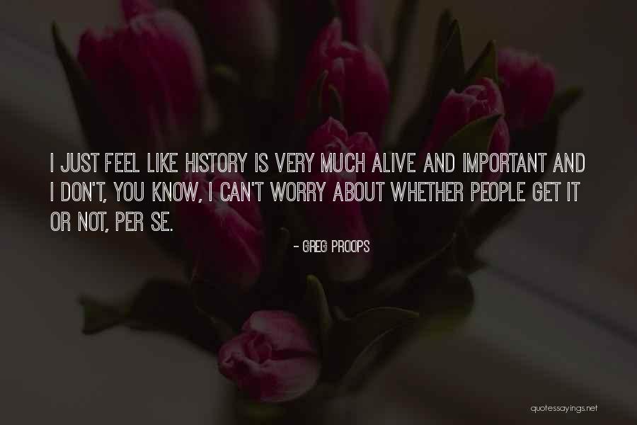 Killingbeck Chiropractor Quotes By Greg Proops Killingbeck Chiropractor Quotes By Greg Proops