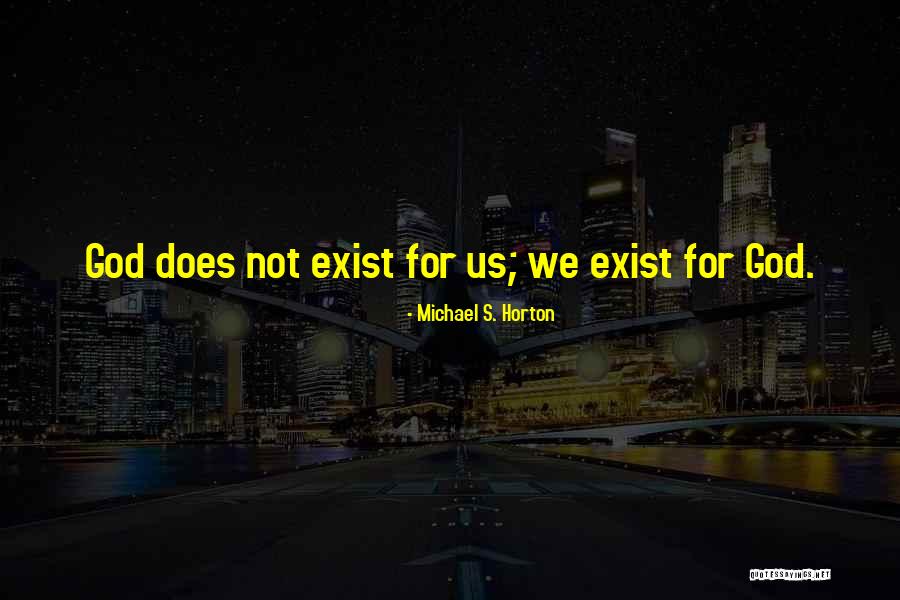 Killingbeck Chiropractor Quotes By Michael S. Horton Killingbeck Chiropractor Quotes By Michael S. Horton