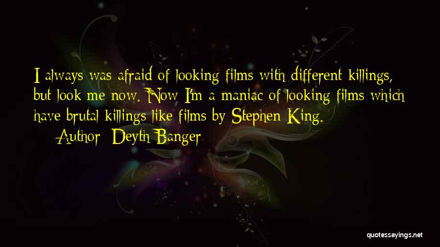 Killings Quotes By Deyth Banger