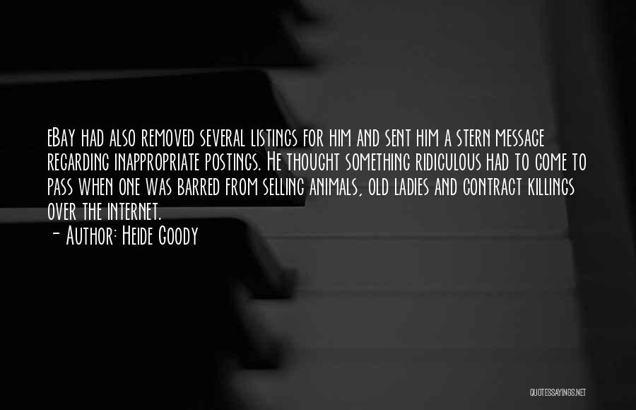 Killings Quotes By Heide Goody