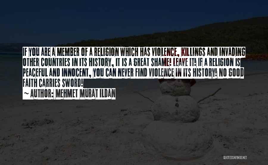 Killings Quotes By Mehmet Murat Ildan