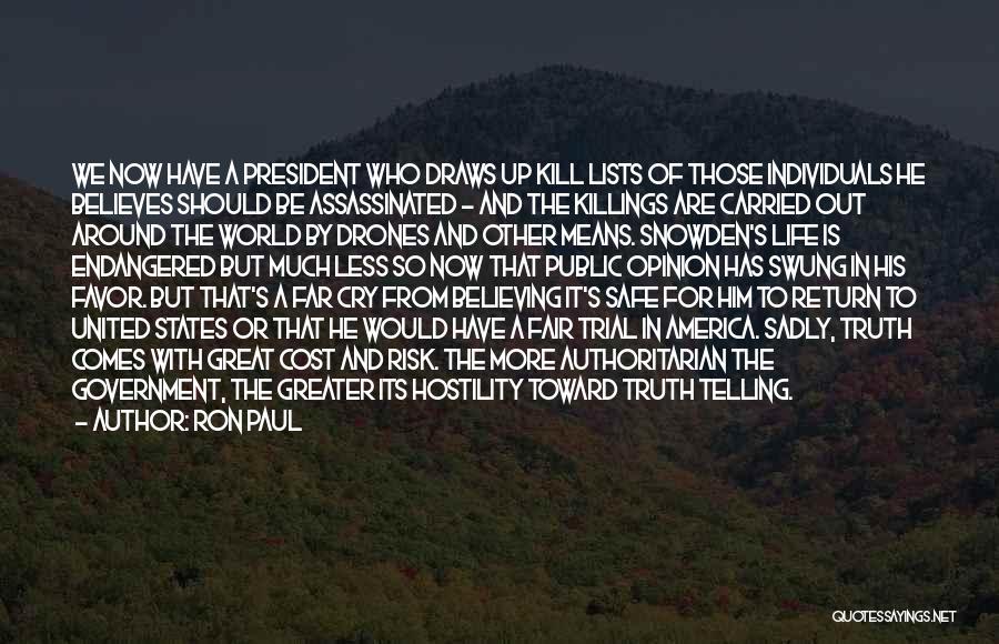 Killings Quotes By Ron Paul