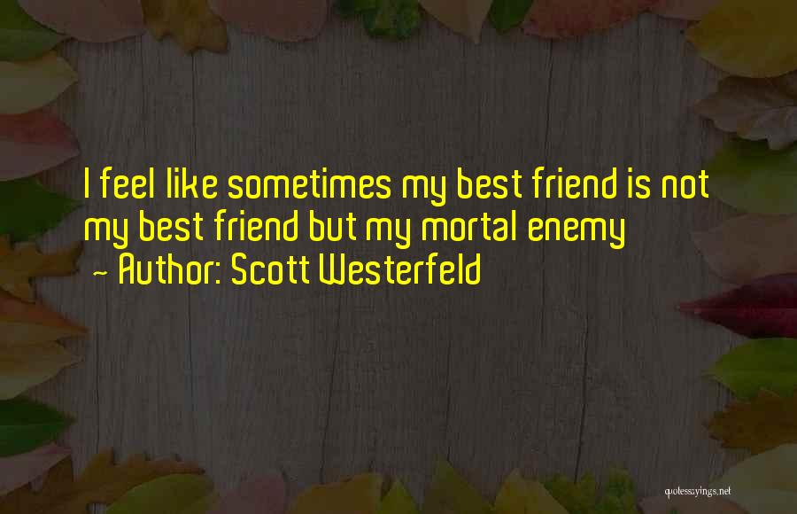 Killmonder Quotes By Scott Westerfeld