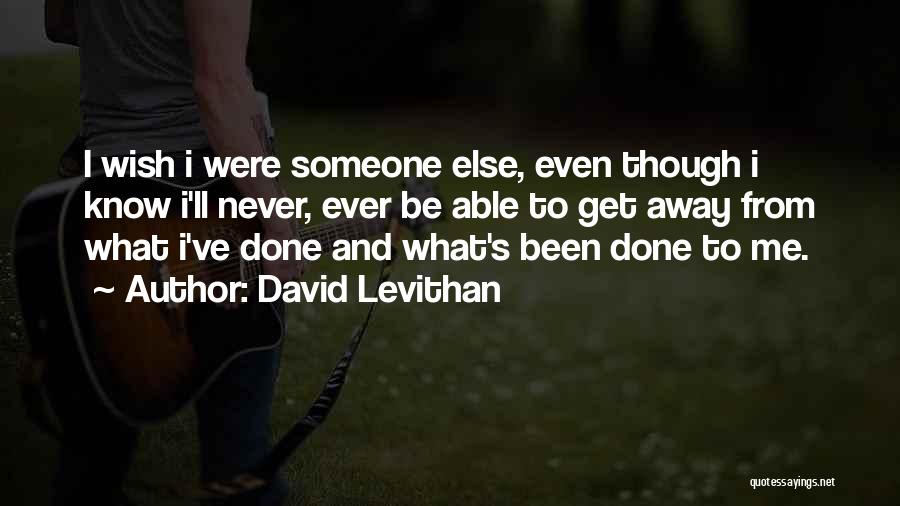 Killmore Quotes By David Levithan