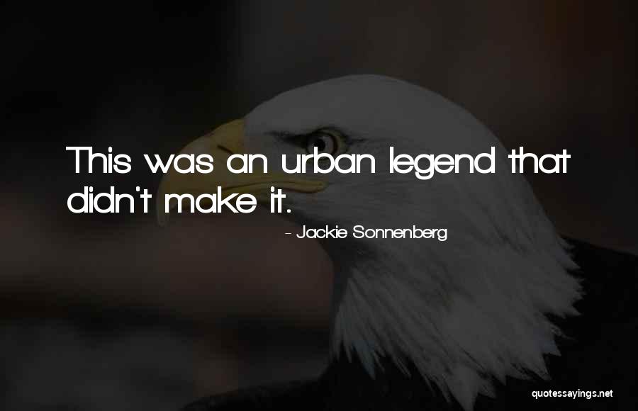 Killmore Quotes By Jackie Sonnenberg Killmore Quotes By Jackie Sonnenberg