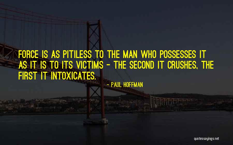 Killmore Quotes By Paul Hoffman Killmore Quotes By Paul Hoffman
