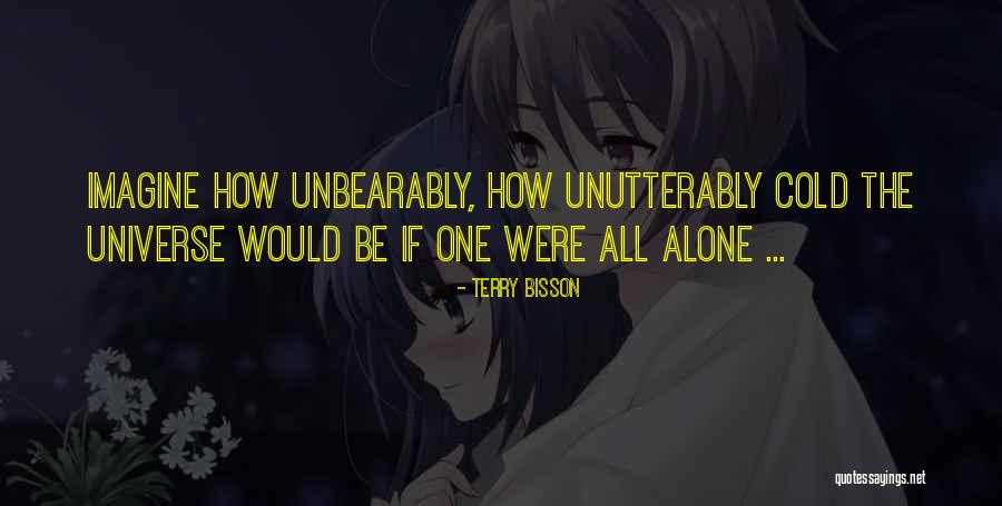 Killorin Riddell Quotes By Terry Bisson Killorin Riddell Quotes By Terry Bisson