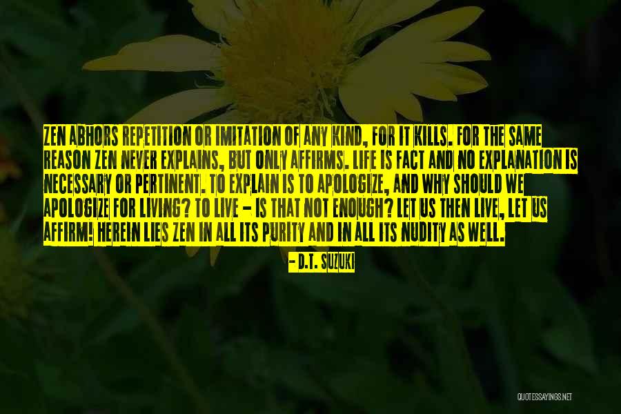 Kills Life Quotes By D.T. Suzuki Kills Life Quotes By D.T. Suzuki