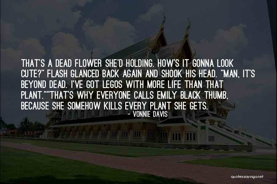Kills Life Quotes By Vonnie Davis Kills Life Quotes By Vonnie Davis