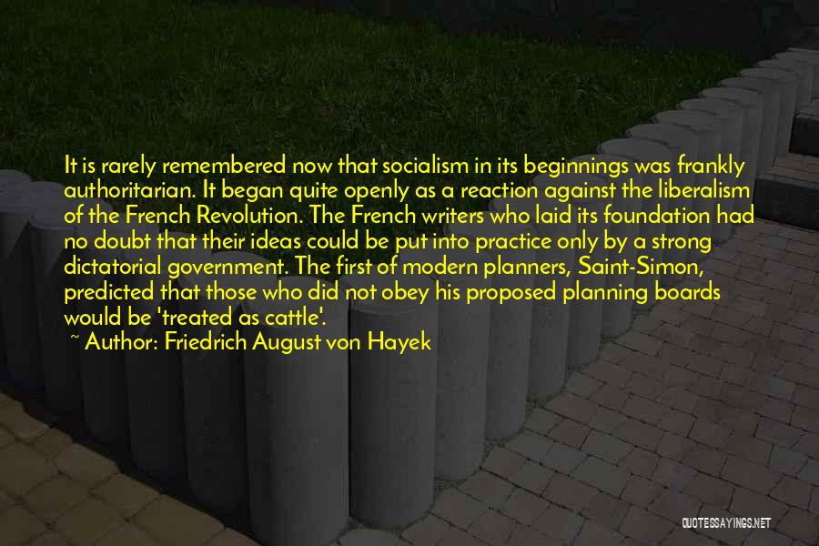 Killstreak Quotes By Friedrich August Von Hayek