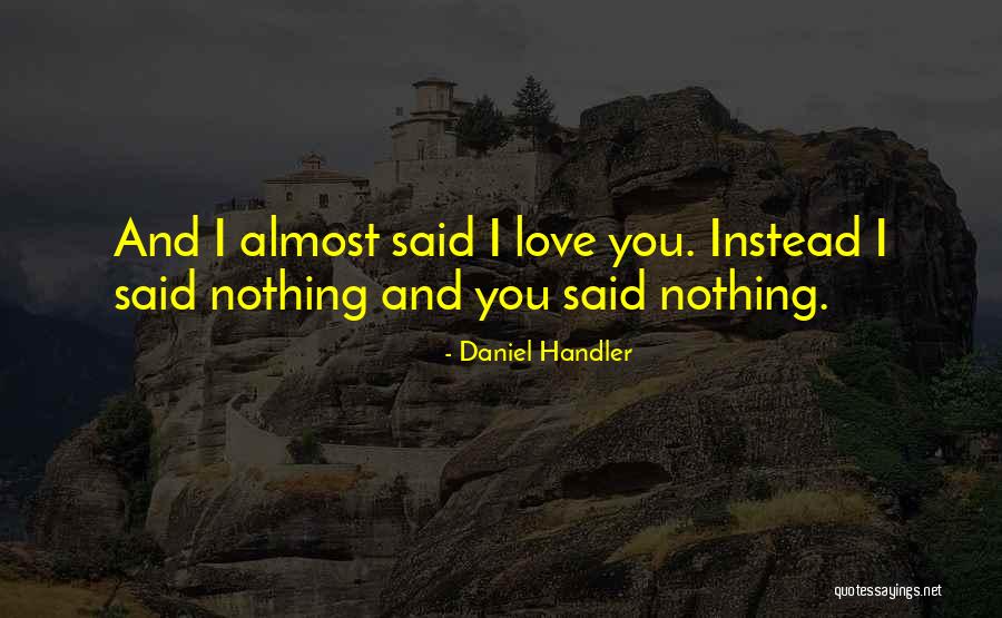 Killya Quotes By Daniel Handler