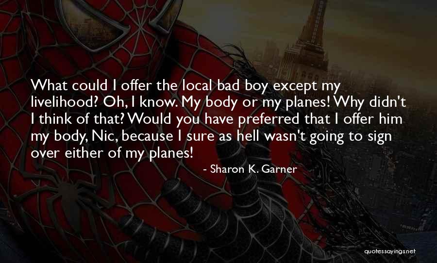 Kilometrikorvaus Quotes By Sharon K. Garner Kilometrikorvaus Quotes By Sharon K. Garner