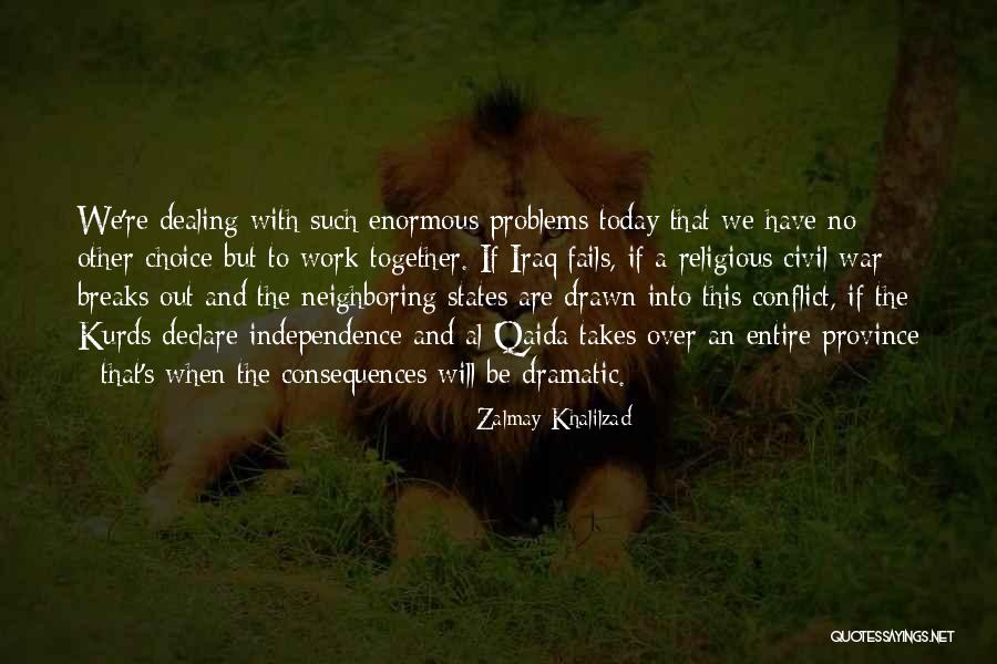 Kiloton Of Tnt Quotes By Zalmay Khalilzad Kiloton Of Tnt Quotes By Zalmay Khalilzad