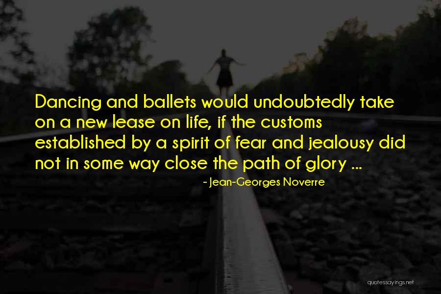 Kilrane Quotes By Jean-Georges Noverre Kilrane Quotes By Jean-Georges Noverre