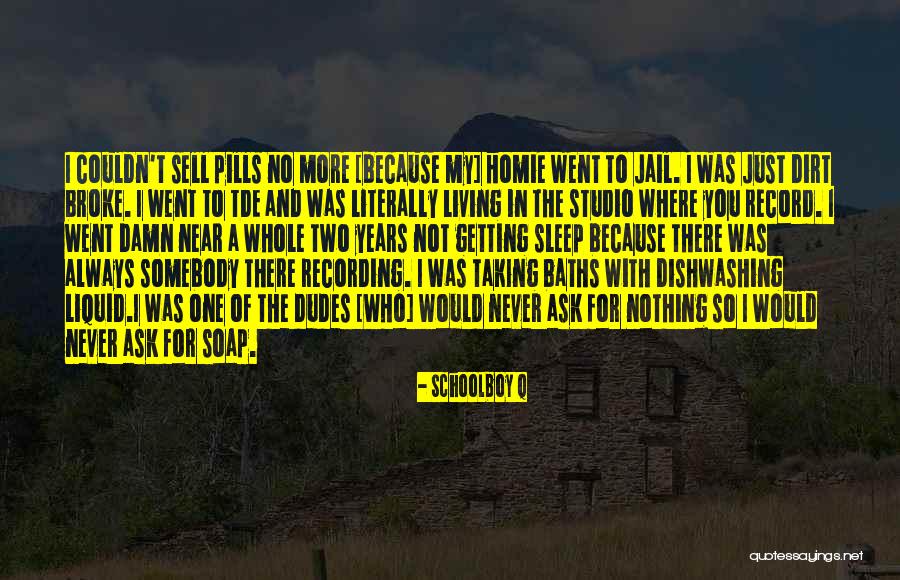 Kilranelagh Quotes By Schoolboy Q Kilranelagh Quotes By Schoolboy Q