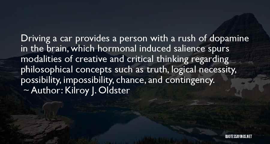 Kilroy J. Oldster Quotes 1245803