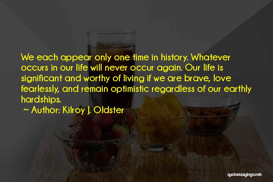 Kilroy J. Oldster Quotes 150114