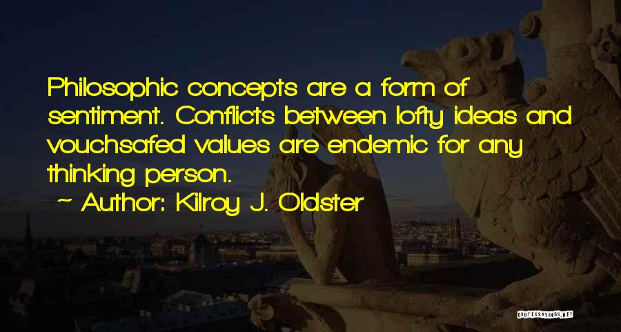 Kilroy J. Oldster Quotes 2125274