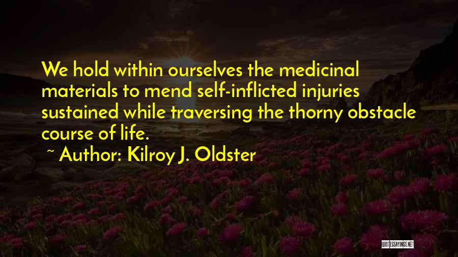 Kilroy J. Oldster Quotes 2211318