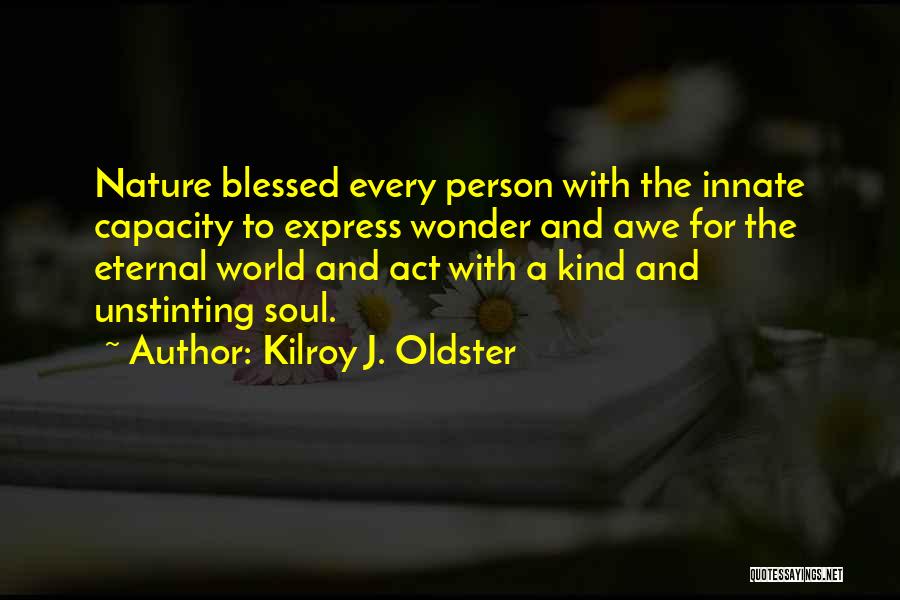 Kilroy J. Oldster Quotes 289166
