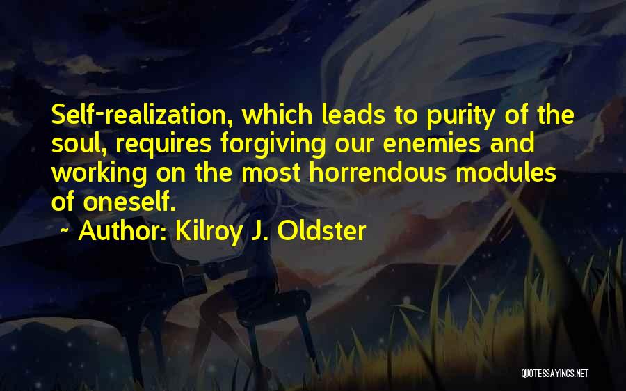 Kilroy J. Oldster Quotes 462808