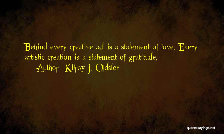 Kilroy J. Oldster Quotes 601548