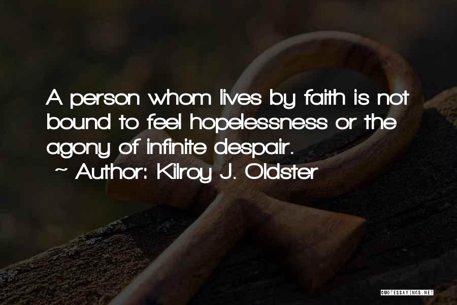 Kilroy J. Oldster Quotes 634141