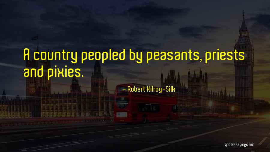 Kilroy Silk Quotes By Robert Kilroy-Silk Kilroy Silk Quotes By Robert Kilroy-Silk