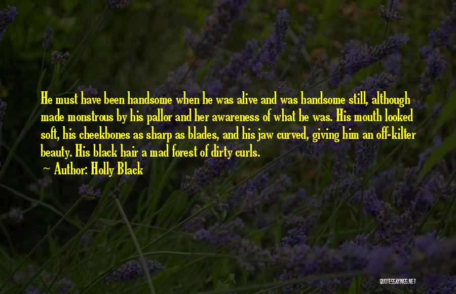 Kilter Quotes By Holly Black