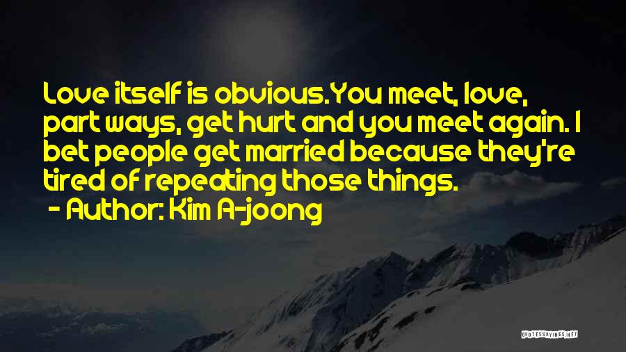 Kim A-joong Quotes 709390