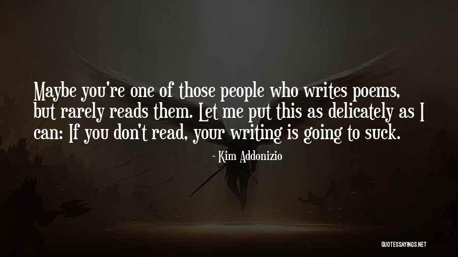 Kim Addonizio Quotes 1596649 Kim Addonizio Quotes 1596649