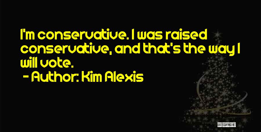 Kim Alexis Quotes 1812691