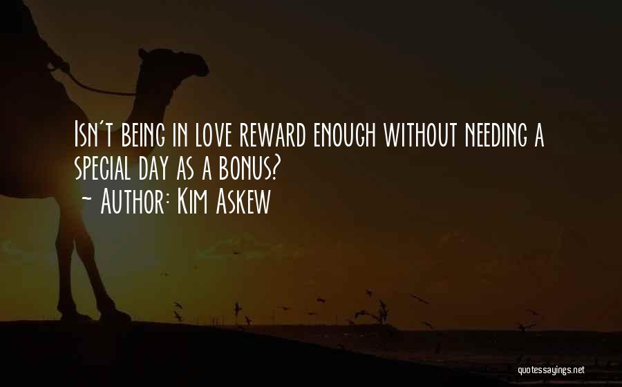 Kim Askew Quotes 1126039