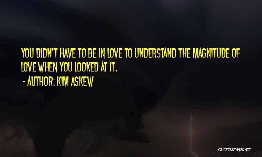 Kim Askew Quotes 1975468