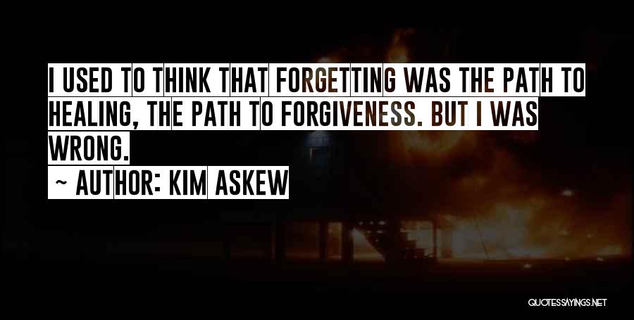 Kim Askew Quotes 949863