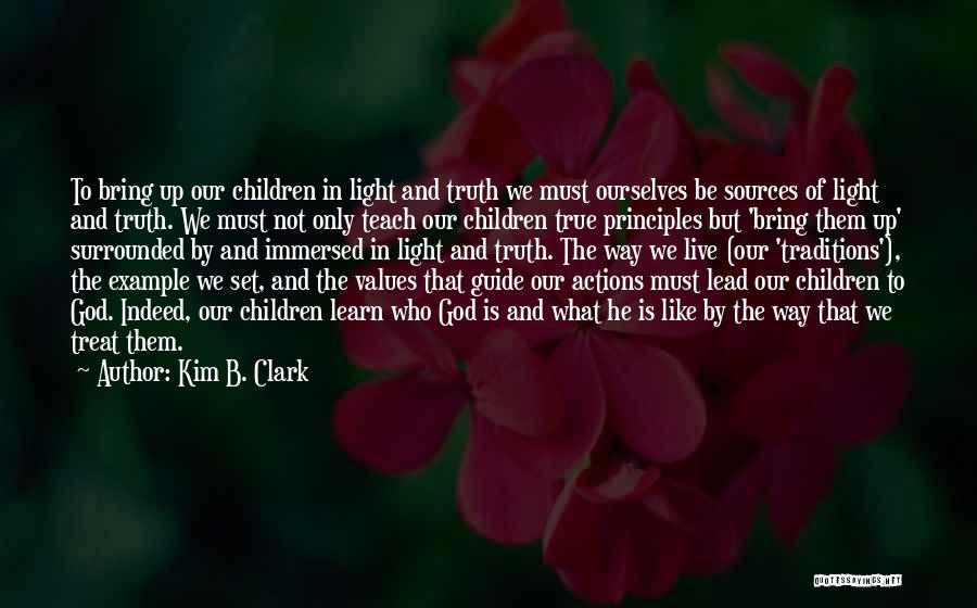 Kim B. Clark Quotes 1736884