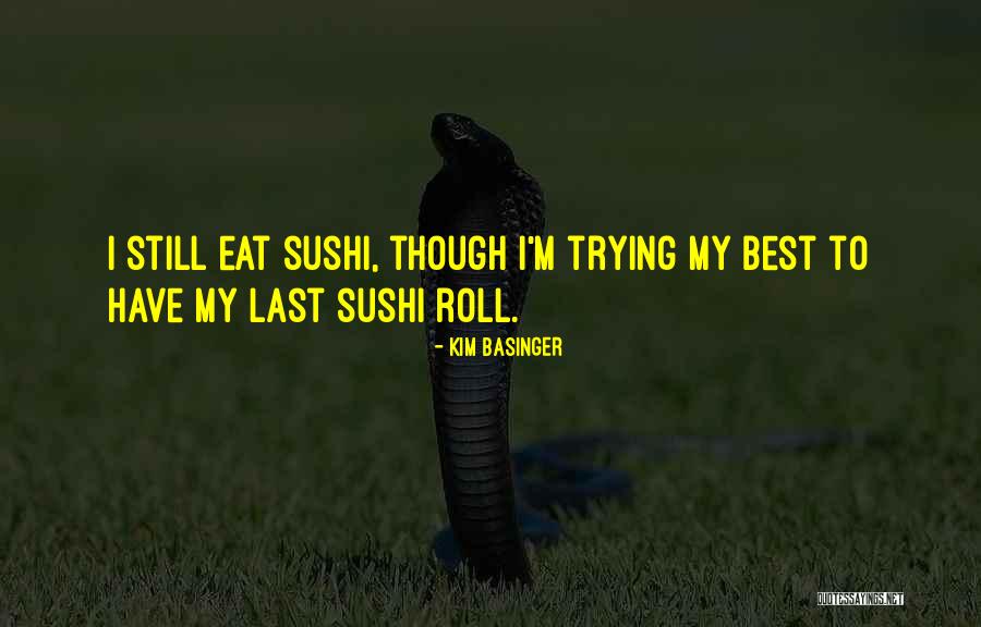 Kim Basinger Quotes 918274 Kim Basinger Quotes 918274